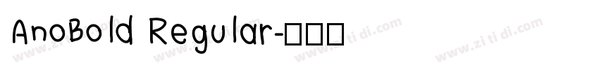 AnoBold Regular字体转换